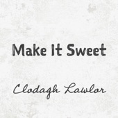 Make It Sweet artwork