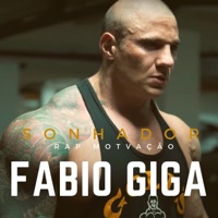 Fabio Giga - Single - SonhadorRapMotivação