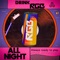 All Night (Extended) [feat. Sevenn] - RGB Records lyrics