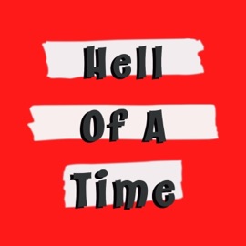 Hell of a Time AChild