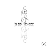 The First To Know artwork