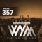 Wake Your Mind Radio 357