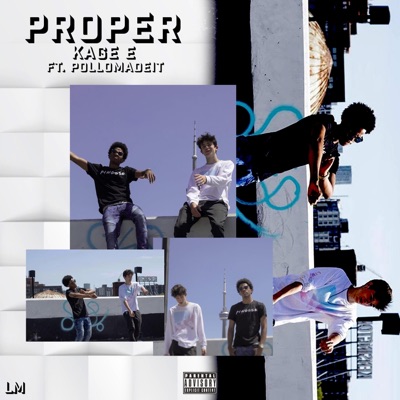 Proper (feat. Pollomadeit) - Single