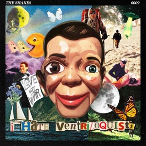 I Hate Ventriloquists - Single