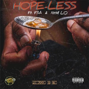 Hope Less (feat. F3a, Nym Lo & Family Enemies Associates)