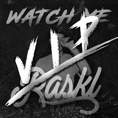 Watch Me (VIP) - Single