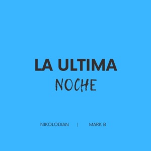 La Última Noche