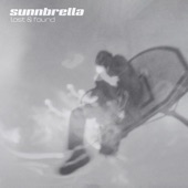 Sunnbrella - Lost & Found