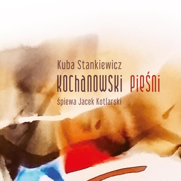Kochanowski Pieśni