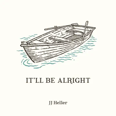 It'll Be Alright - Single - Jj Heller