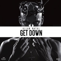 Get Down - Single - Allan Natal