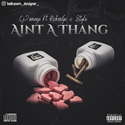Ain't a Thang (feat. Styles & Ricksofye) - Single