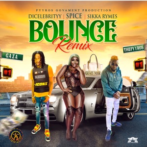 Bounce Remix (feat. Spice & Sikka Rymes) - Single