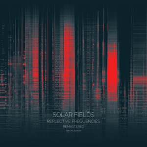 Reflective Frequencies (Special Edition / 2021 Remaster)