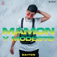 Mamón Y Modesto (feat. EdelBeats) - Single - DAITON.
