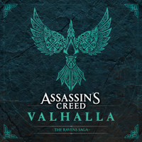 Jesper Kyd, Sarah Schachner & Einar Selvik - Assassin’s Creed Valhalla: The Ravens Saga (Original Soundtrack) artwork