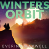 Winter's Orbit - Everina Maxwell