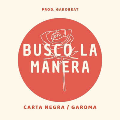 Busco la Manera (feat. Carta Negra) - Single
