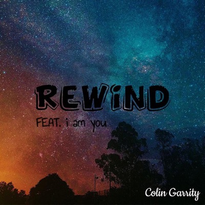 Rewind (feat. I Am You) - Single