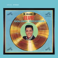 Elvis' Golden Records, Vol. 3 - Elvis Presley