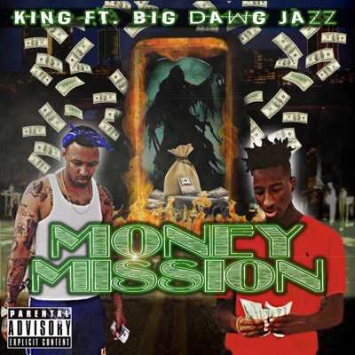 Money Mission (feat. Big Dawg Jazz) - Single