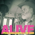 Fred Eaglesmith & Tif Ginn - 6 Volts