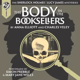 The Body in the Bookseller's: The Sherlock and Lucy Mystery Series, Book 21 (Unabridged)
