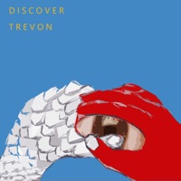 Discover - Trevon