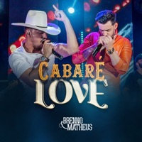 Cabaré Love (Ao Vivo) - Single - Brenno & Matheus