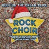 Keeping the Dream Alive (feat. The Rock Choir Members, The Rock Choir Vocal Group & Caroline Redman Lusher) - Single