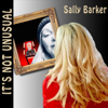 It's Not Unusual - Sally Barker