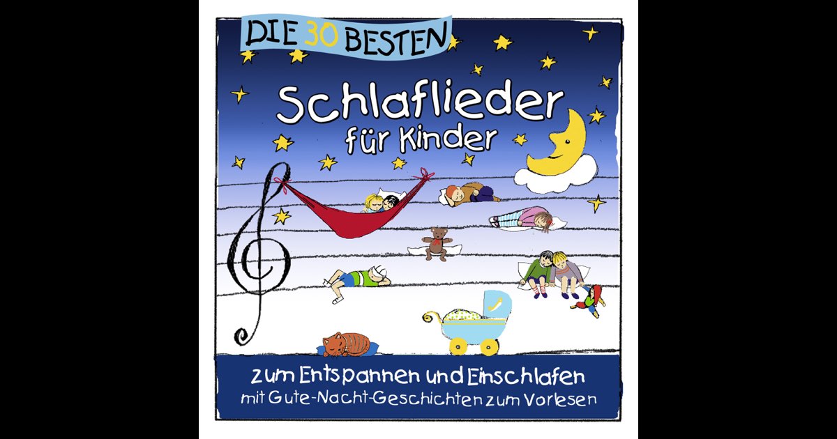 Die 30 besten Schlaflieder für Kinder - Verschiedene Interpreten
