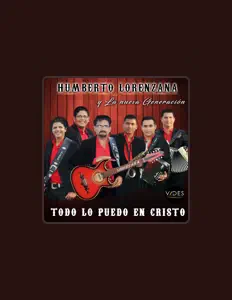 Listen to HUMBERTO LORENZANA Y SU NUEVA GENERACION, watch music videos, read bio, see tour dates & more!