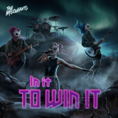 In It to Win It - The Miscreants