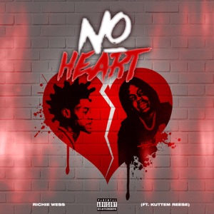 No Heart (feat. Kuttem Reese)