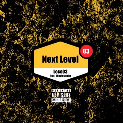 Next Level (feat. Theylovepiet) - Single