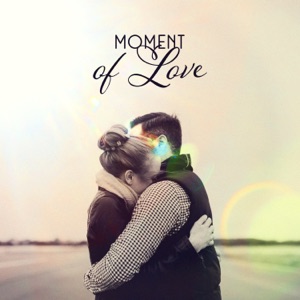 Moment of Love: Moody Jazz for Lovers, Emotional Love Songs, Relaxation Romantic Dinner for Two