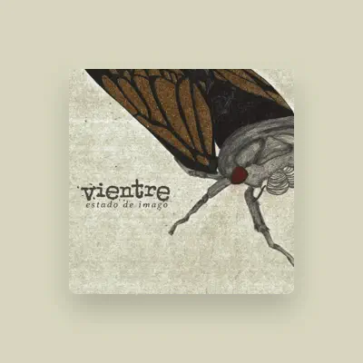 Listen to Vientre, watch music videos, read bio, see tour dates & more!