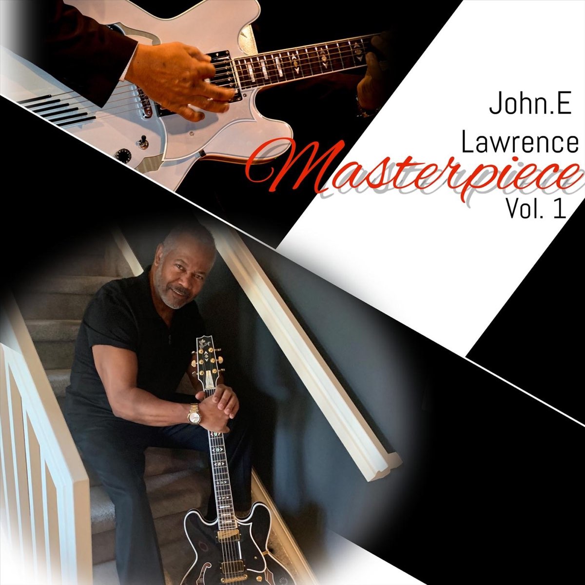 ‎Masterpiece Vol. 1 Album by John E. Lawrence Apple Music