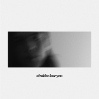 Afraid to Lose You - EP - Joseph Tilley