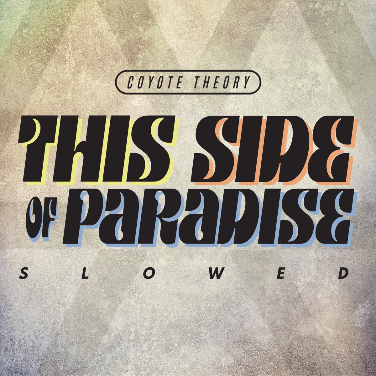This Side of Paradise (slowed) - Single — álbum de Coyote Theory — Apple  Music