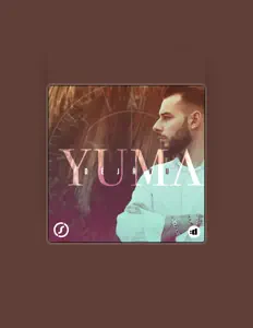 Listen to Yuma, watch music videos, read bio, see tour dates & more!