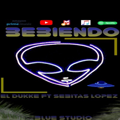 Bebiendo el Dukke (feat. Sebitas Lopez) - Single