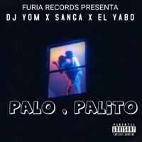 Palo Palito (feat. DJ Yom, el Sanga & el Yabo) - Single - Favitho x krdy