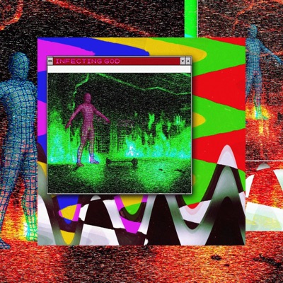 Infecting God - EP