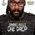 Gimme Likkle One Drop