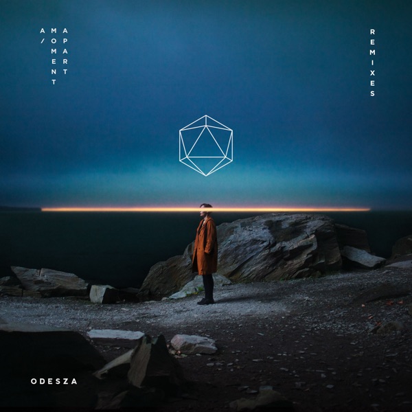 A Moment Apart Remixes - EP - ODESZA