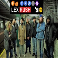 F'd Train - Single - Lex Rush