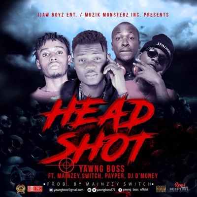 Head Shot (feat. Mainzey Switch, Payper Corleone & Dj D'money) - Single