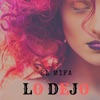 Lo Dejo - Single